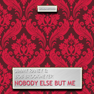 Nobody Else But Me