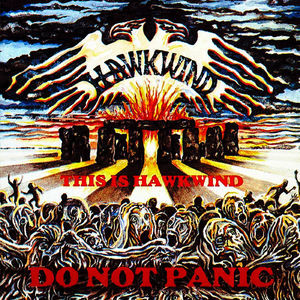 This Is Hawkwind Do Not Panic