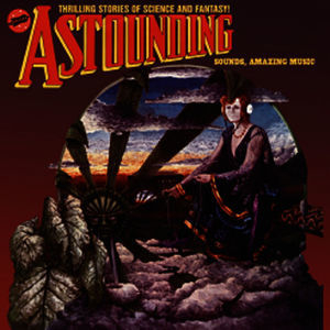 Astounding Sounds, Amazing Music