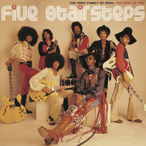 The First Family Of Soul The Best Of The Five Stairsteps