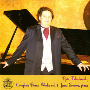 Tchaikovsky: Complete Piano Works, Vol. 1