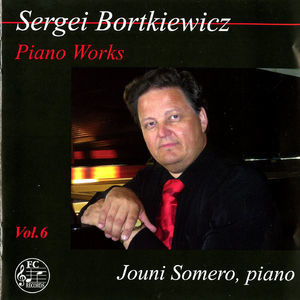 Bortkiewicz: Piano Works, Vol. 6