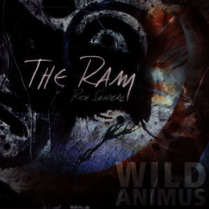 Wild Animus, Part One The Ram