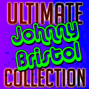 Ultimate Johnny Bristol Collection