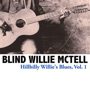 Hillbilly Willie's Blues, Vol. 1