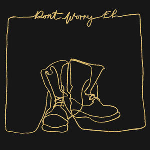 Don't Worry EP