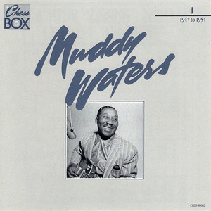 Muddy Waters: The Chess Box (1947-1954) (3CD)