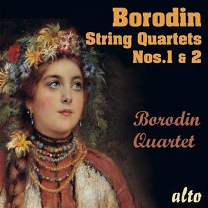 Borodin String Quartets Nos. 1 & 2