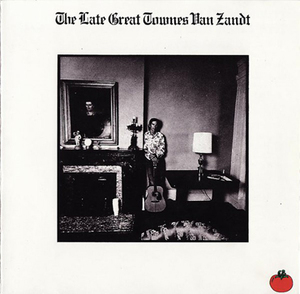 The Late Great Townes Van Zandt