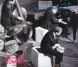 Live At Jazz Jamboree 1962 & 1964 (The Complete Recordings Of Krzysztof Komeda Vol.17&18) {Polonia CD 130&131}