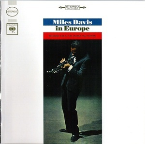 Miles Davis In Europe (2005 Columbia-Legacy, +bonus track)