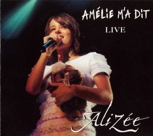 Amélie  M'a Dit (Live)