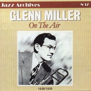 On The Air 1938-1939 (Jazz Archives No. 17)