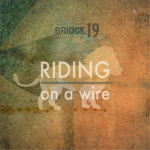 Riding On A Wire