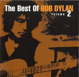 The Best Of Bob Dylan Volume 2