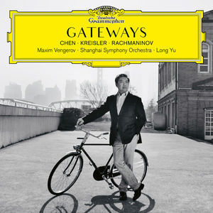 Gateways. Chen - Kreisler - Rachmaninov [Hi-Res]