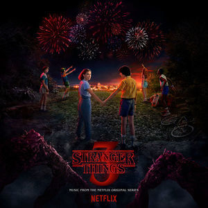 Stranger Things Soundtrack From The Netflix Original Series, Season 3