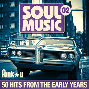 Soul Music 02 - 50 Hits From The Early Years
