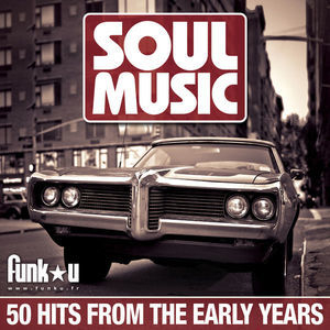 Soul Music - 50 Hits From The Early Years