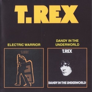 Electric Warrior (1971) & Dandy In The Underworld (1977)