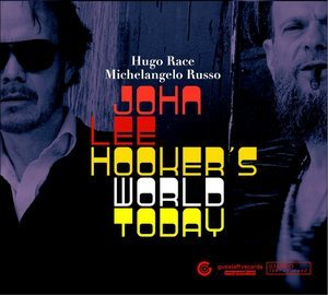 John Lee Hooker's World Today