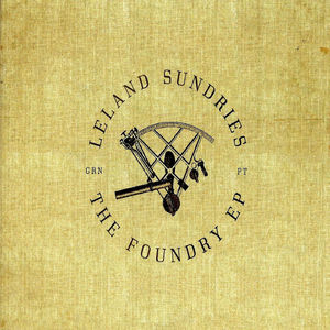 The Foundry EP