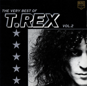 The Best Of T.Rex (Volume 2)