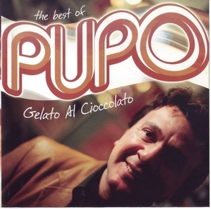 Gelato Al Cioccolato - The Best Of Pupo