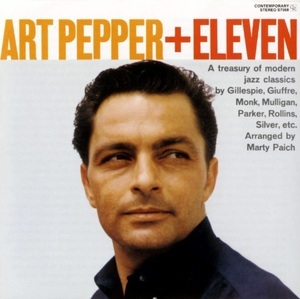 Art Pepper + Eleven (Modern Jazz Classics)