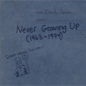Never Growing Up (1963-1979)