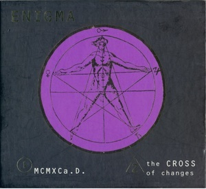 MCMXC a.D. + The Cross Of Changes