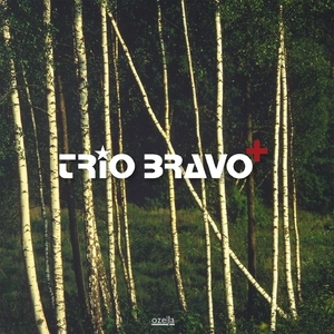 Trio Bravo +