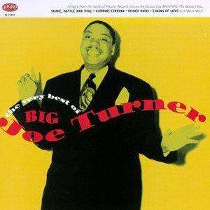 The Very Best Of Big Joe Turner