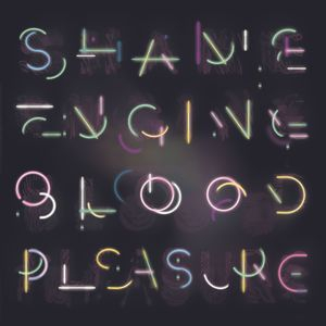 Shame Engine Blood Pleasure [Hi-Res]