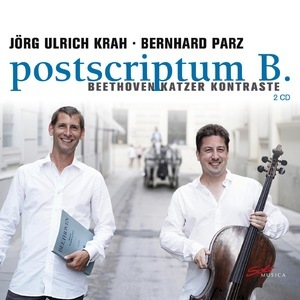 Postscriptum B. - Beethoven Katzer Kontraste