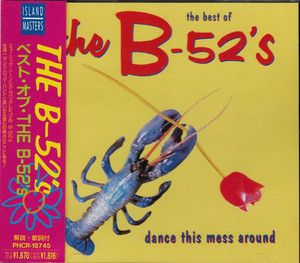 The Best Of The B-52's - Dance This Mess Around