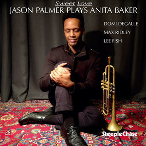 Sweet Love: Jason Palmer Plays Anita Baker