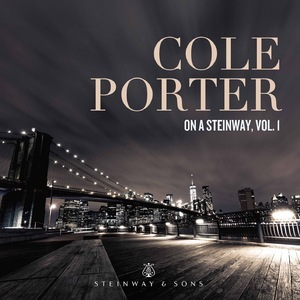 Cole Porter On A Steinway, Vol. 1