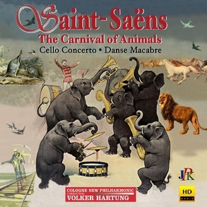 Saint-Saëns: The Carnival of the Animals, R.125 & Other Works [Hi-Res]