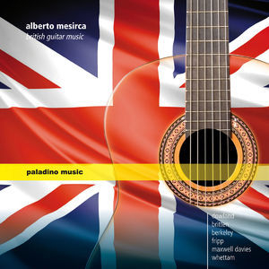 Alberto Mesirca British Guitar Music