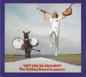 Get Yer Ya-Ya's Out! - The Rolling Stones In Concert