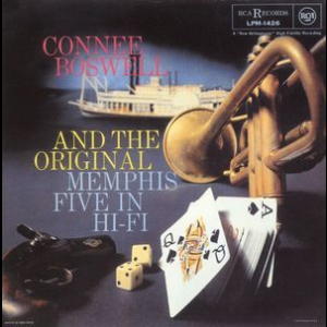 Connee Boswell And The Original Memphis Five In Hi-Fi (2007 Remaster)