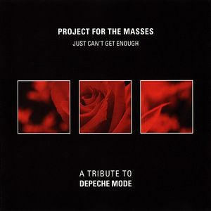 Just Can't Get Enough (A Tribute To Depeche Mode)