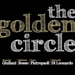 The Golden Circle (Via Veneto Jazz - VVJ 086; Millesuoni Srl)