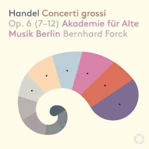 Handel: 12 Concerti Grossi, Op. 6 Nos. 7-12 [Hi-Res]