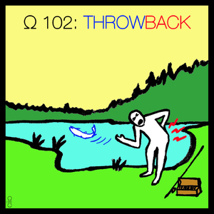 102: Throwback