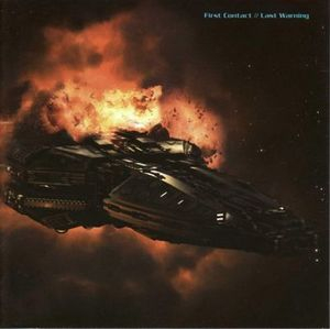 First Contact Last Warning