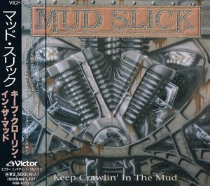 Keep Crawlin' In The Mud [Japan]