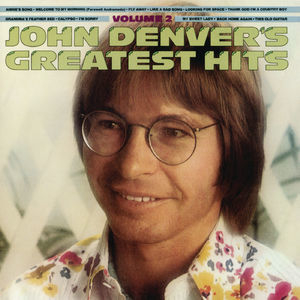 John Denver's Greatest Hits, Volume 2 [Hi-Res]