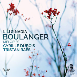 Lili Et Nadia Boulanger: Melodies